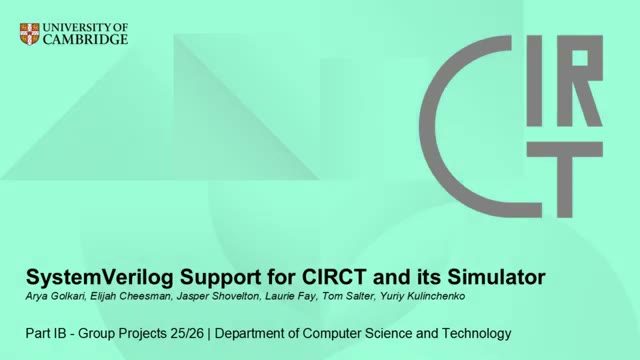 Title card from the System Verilog Support for CIRCT and Its Simulator project video